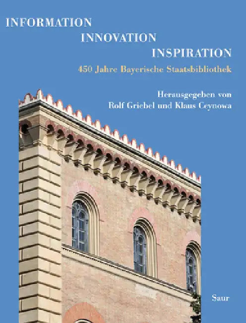 Buy Information - Innovation - Inspiration (English, Rolf Griebel | Klaus Ceynowa | Klaus Haller) — BookShops.in