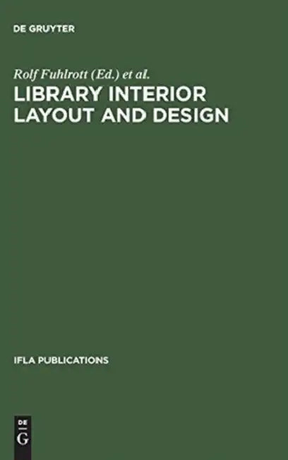 Buy Library Interior Layout and Design (English, Rolf Fuhlrott | Michael Dewe) — BookShops.in