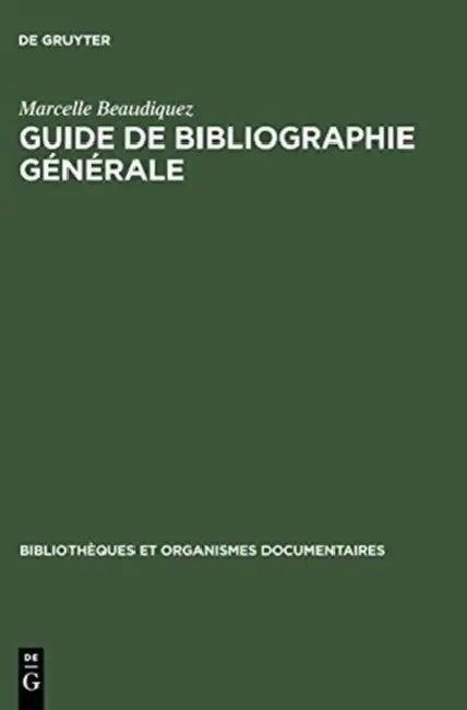 Buy Guide de Bibliographie générale (English, Marcelle Beaudiquez) — BookShops.in