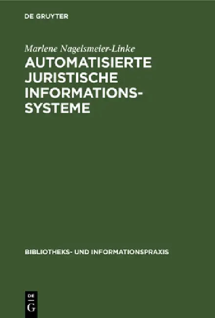 Buy Automatisierte Juristische Informationssysteme (English, Marlene Nagelsmeier-Linke) — BookShops.in