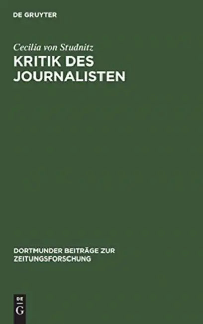 Kritik des Journalisten (English, Cecilia Von Studnitz)