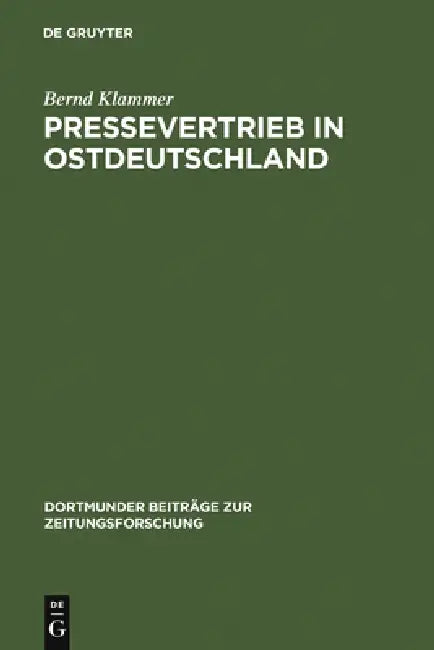 Buy Pressevertrieb in Ostdeutschland (English, Bernd Klammer) — BookShops.in