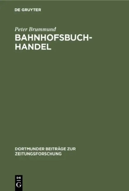 Buy Bahnhofsbuchhandel (English, Peter Brummund) — BookShops.in