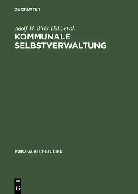 Buy Kommunale Selbstverwaltung (English, Adolf M. Birke) — BookShops.in