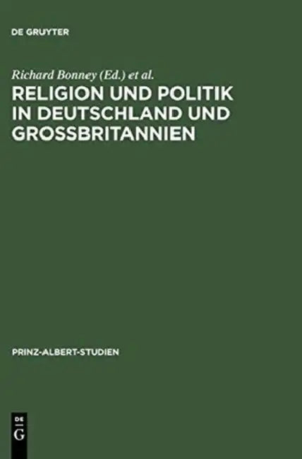 Buy Religion und Politik in Deutschland und Großbritannien (English, Richard Bonney | Franz Bosbach | Thomas Brockmann) — BookShops.in