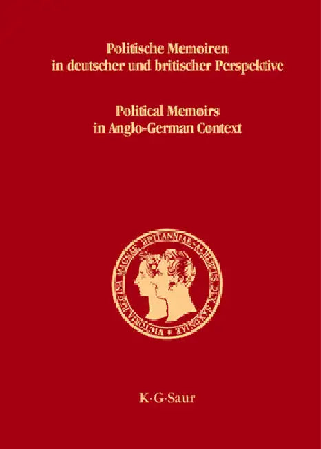 Buy Politische Memoiren in deutscher und britischer Perspektive (English, Franz Bosbach | Magnus Brechtken) — BookShops.in