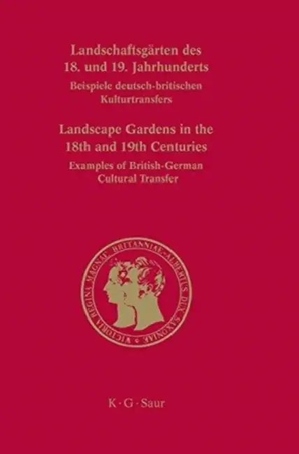 Buy Landschaftsgärten des 18. und 19. Jahrhunderts (English, Franz Bosbach | Frances Dimond | Gert Gröning) — BookShops.in