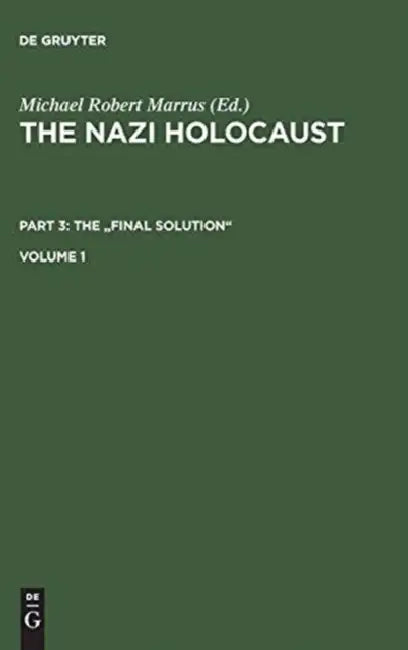 Buy The Nazi Holocaust. Part 3 (English, Michael Robert Marrus) — BookShops.in