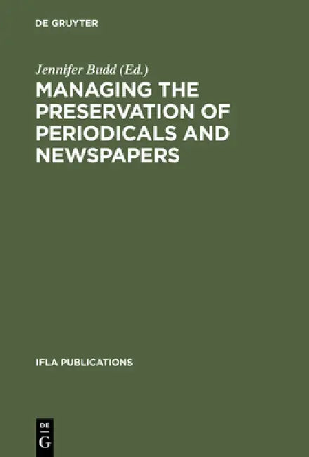 Buy Managing the Preservation of Periodicals and Newspapers (English, Jennifer Budd) — BookShops.in