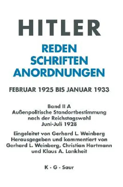 Buy Außenpolitische Standortbestimmung Nach Der Reichstagswahl Juni - Juli 1928 (English, Gerhard L. Weinberg | Christian Hartmann | Klaus A. Lankheit) — BookShops.in