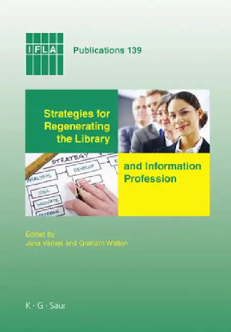 Buy Strategies for Regenerating the Library and Information Profession (English, Jana Varlejs) — BookShops.in