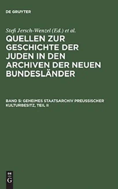 Geheimes Staatsarchiv Preussischer Kulturbesitz, Teil II (English, Kurt (ADP)/ Elstner, Waltraud (CON)/ Jähnig, Bernhart (CON)/ Jehle, Manfred (CON)/ Kohnke, Meta (CON) Metschies)