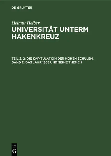 Buy Die Kapitulation Der Hohen Schulen, Band 2 (English, Helmut Heiber) — BookShops.in