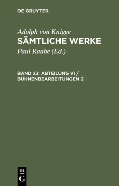 Buy Abteilung VI / Bühnenbearbeitungen 2 (English, Paul Raabe | Adolph Von Knigge) — BookShops.in