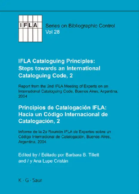 Buy IFLA Cataloguing Principles (English, Barbara B. Tillett | Ana Lupe Cristán) — BookShops.in