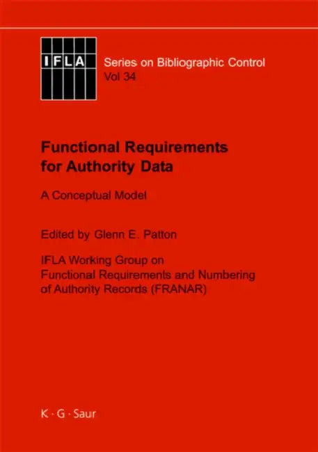 Buy Functional Requirements for Authority Data (English, Glenn E. Patton) — BookShops.in