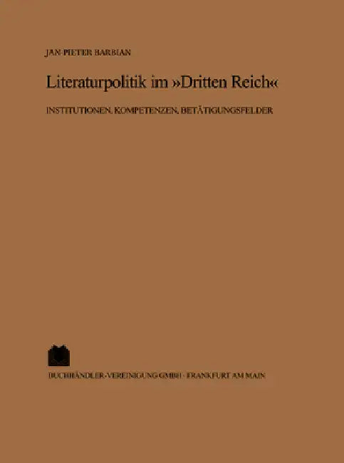 Buy Literaturpolitik im "Dritten Reich" (English, Jan Pieter Barbian) — BookShops.in