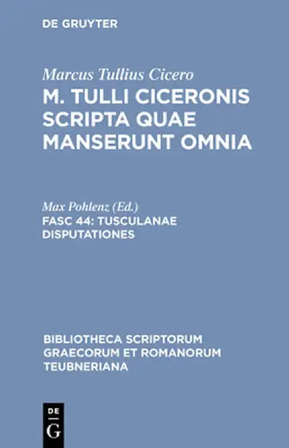 Tusculanae Disputationes (English, Max Pohlenz)