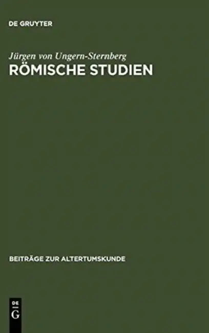 Buy Römische Studien (English, Jürgen Von Ungern-Sternberg) — BookShops.in