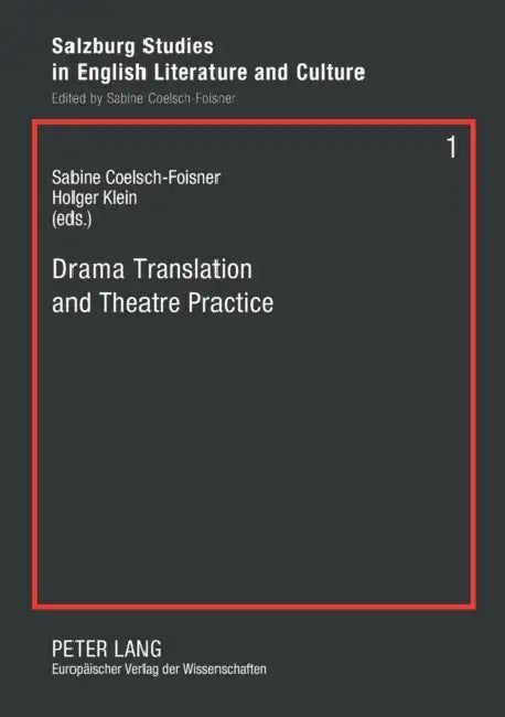 Buy Drama Translation and Theatre Practice (English, Sabine Coelsch-Foisner | Sabine Coelsch-Foisner | Holger M. Klein) — BookShops.in