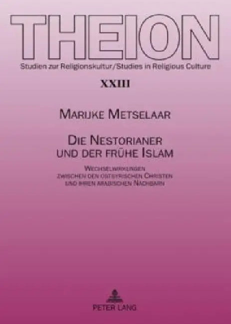 Buy Die Nestorianer und der fruehe Islam (English, Edmund Weber | Marijke Metselaar) — BookShops.in