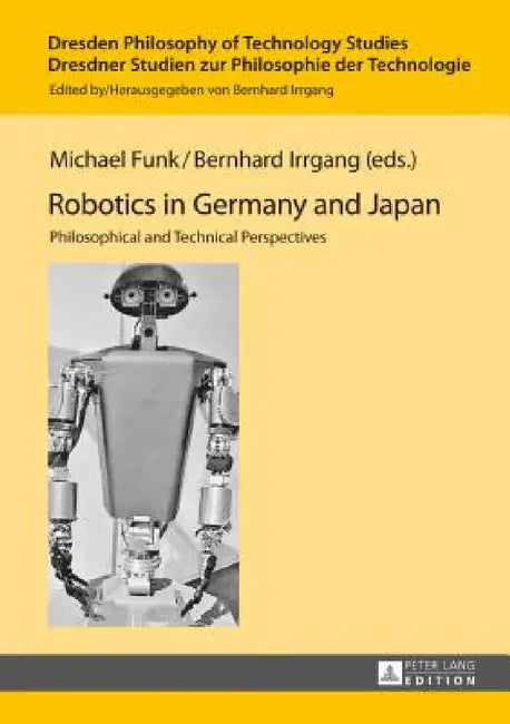 Buy Robotics in Germany and Japan (English, Bernhard Irrgang | Michael Funk | Bernhard Irrgang) — BookShops.in