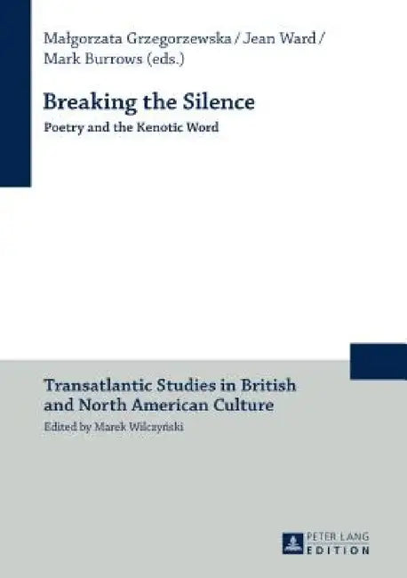 Buy Breaking the Silence (English, Marek Wilczynski | Malgorzata Grzegorzewska | Jean Ward) — BookShops.in