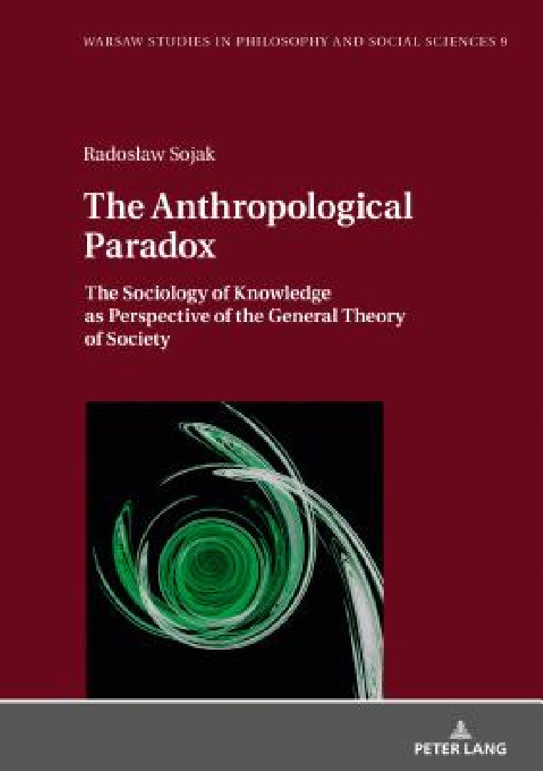 Buy The Anthropological Paradox (English, Tadeusz Szawiel | Radoslaw Sojak) — BookShops.in