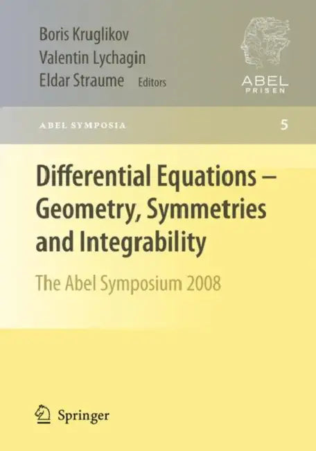 Buy Differential Equations - Geometry, Symmetries and Integrability (English, Boris Kruglikov | Valentin Lychagin | Eldar Straume) — BookShops.in