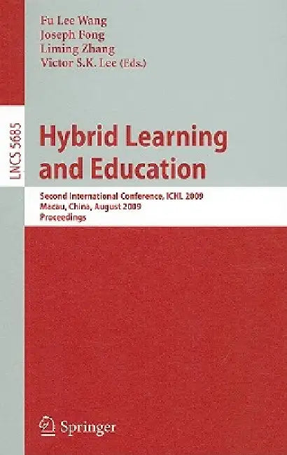Buy Hybrid Learning and Education (English, Fu Lee Wang | Joseph Fong | Liming Zhang) — BookShops.in