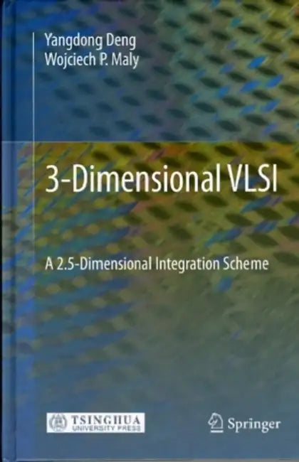 Buy 3-Dimensional VLSI (English, Yangdong Deng | Wojciech P. Maly) — BookShops.in