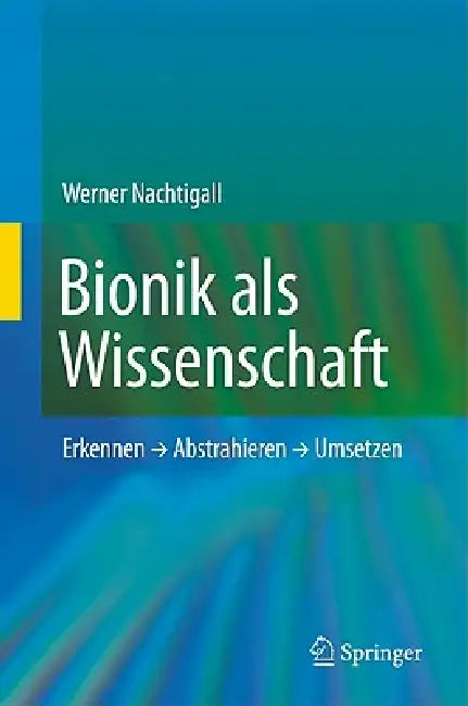 Buy Bionik Als Wissenschaft (English, Werner Nachtigall) — BookShops.in