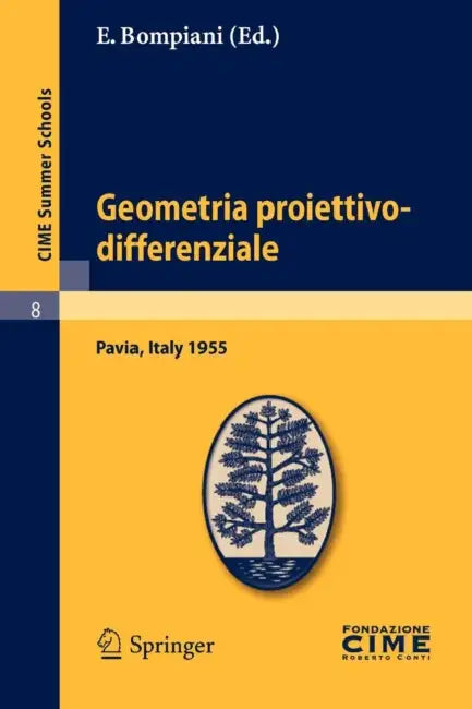 Buy Geometria Proiettivo-Differenziale (English, E. Bompiani) — BookShops.in