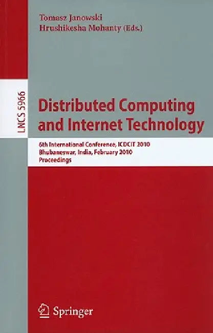 Buy Distributed Computing and Internet Technology (English, Tomasz Janowski | Hrushikesha Mohanty) — BookShops.in