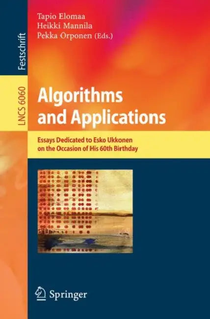Buy Algorithms and Applications (English, Tapio Elomaa | Heikki Mannila | Pekka Orponen) — BookShops.in