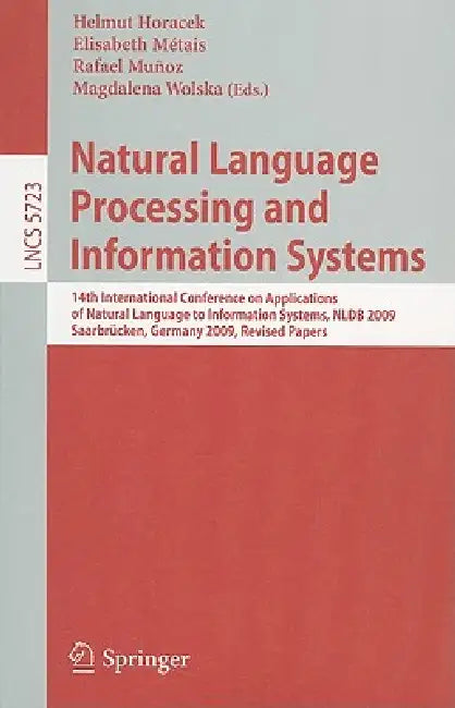 Buy Natural Language Processing and Information Systems (English, Helmut Horacek | Elisabeth Metais | Rafael Munoz) — BookShops.in