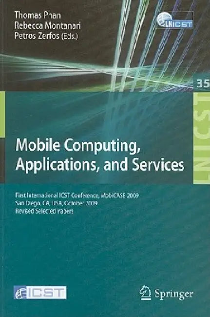Buy Mobile Computing, Applications, and Services (English, Petros Zerfos | Rebecca Montanari | Thomas Phan) — BookShops.in