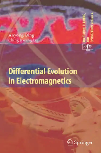 Buy Differential Evolution in Electromagnetics (English, Anyong Qing | Ching Kwang Lee) — BookShops.in