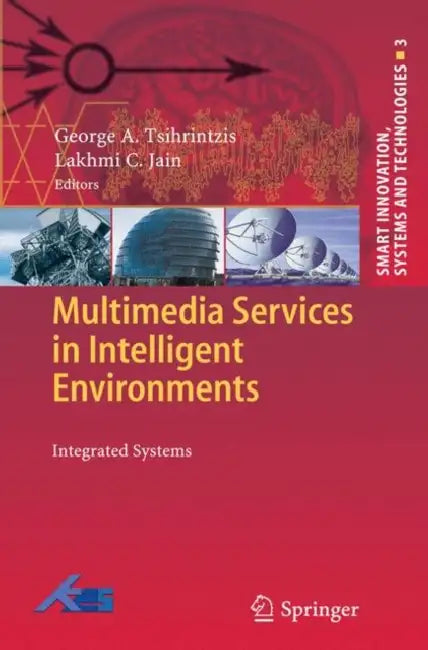 Buy Multimedia Services in Intelligent Environments (English, George A. Tsihrintzis | Maria Virvou) — BookShops.in
