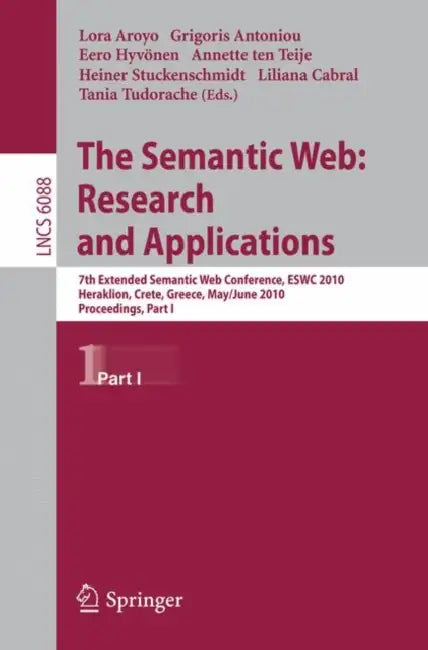 Buy The Semantic Web (English, Lora Aroyo | Grigoris Antoniou | Eero Hyvönen) — BookShops.in