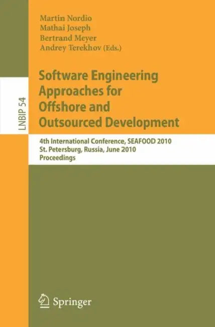 Buy Software Engineering Approaches for Offshore and Outsourced Development (English, Martin Nordio | Mathai Joseph | Bertrand Meyer) — BookShops.in