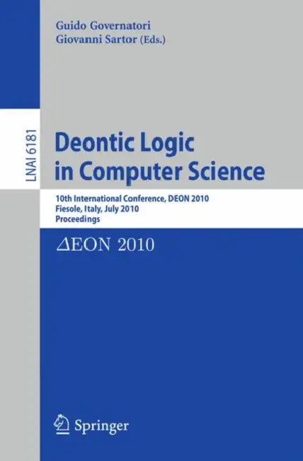 Buy Deontic Logic in Computer Science (English, Guido Governatori | Giovanni Sartor) — BookShops.in
