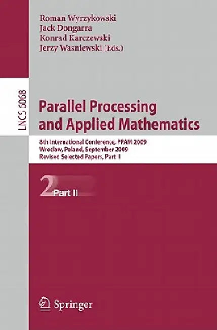 Buy Parallel Processing and Applied Mathematics, Part II (English, Roman Wyrzykowski | Jack Dongarra | Konrad Karczewski) — BookShops.in