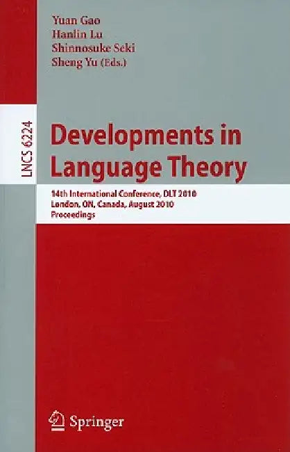 Buy Developments in Language Theory (English, Yuan Gao | Hanlin Lu | Shinnosuke Seki) — BookShops.in