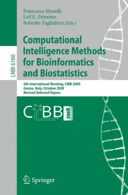 Buy Computational Intelligence Methods for Bioinformatics and Biostatistics (English, Francesco Masulli | Leif Peterson | Roberto Tagliaferri) — BookShops.in