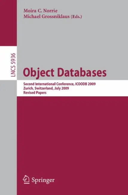 Buy Object Databases | by Moira C. Norrie | Michael Grossniklaus | Springer | by Moira C. Norrie | Michael Grossniklaus | Springer | by Moira C. Norrie | Michael Grossniklaus | Springer | by Moira C. Norrie | Michael Grossniklaus | Springer | by Moira C. Norrie | Michael Grossniklaus | Springer | by Moira C. Norrie | Michael Grossniklaus | Springer | by Moira C. Norrie | Michael Grossniklaus | Springer | by Moira C. Norrie | Michael Grossniklaus | Springer | by Moira C. Norrie | Michael Grossniklaus — BookShops.in