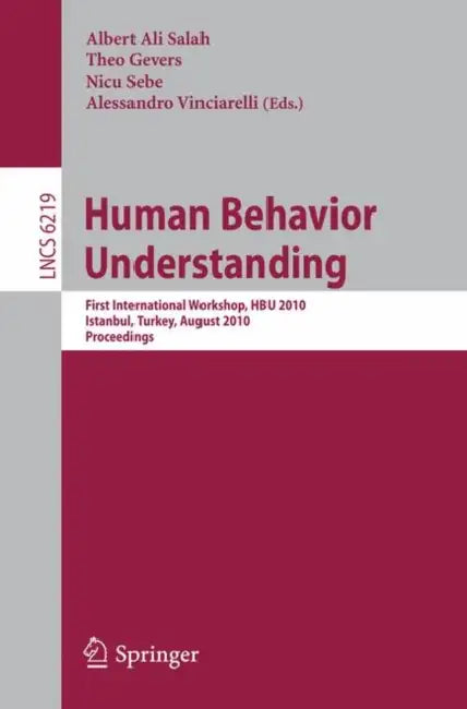 Human Behavior Understanding (English, Albert Ali Salah | Theo Gevers | Nicu Sebe)