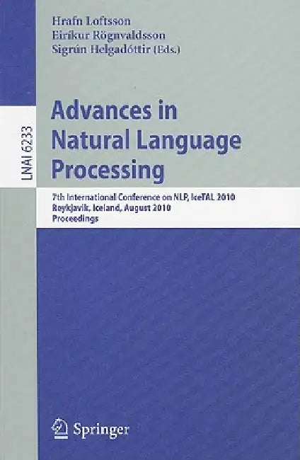Advances in Natural Language Processing (English, Hrafn Loftsson | Eirikur Rögnvaldsson | Sigrun Helgadottir)