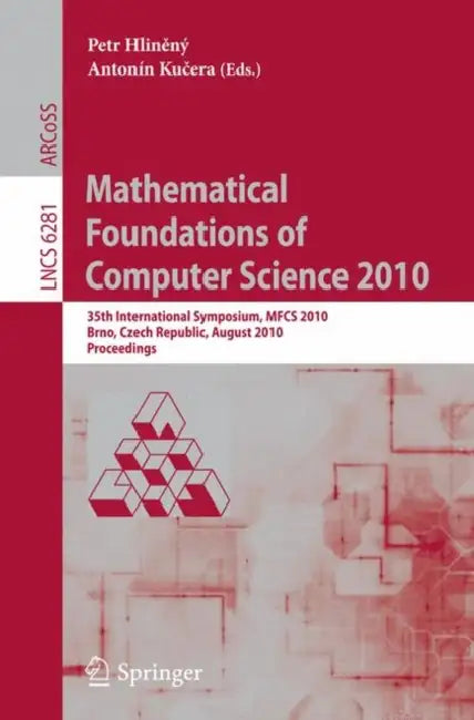 Mathematical Foundations of Computer Science 2010 (English, Petr Hlineny | Antonin Kucera)