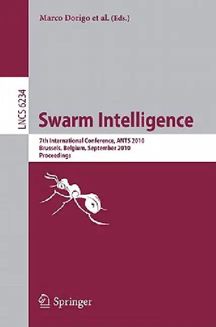 Buy Swarm Intelligence (English, Marco Dorigo | Mauro Birattari | Gianni A. Di Caro) — BookShops.in